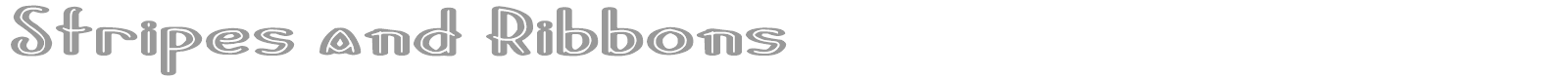 Stripes and Ribbons font preview